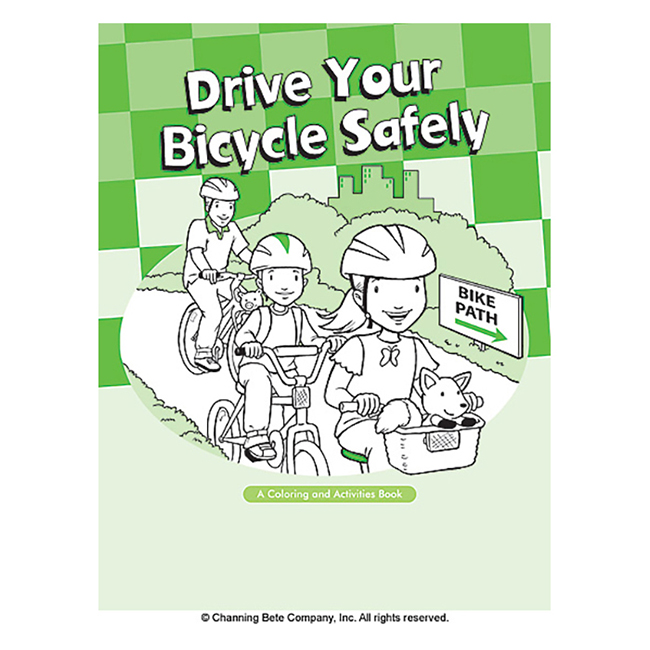 Drive Your Bicycle Safely; A Coloring & Activities Book - Channing Bete