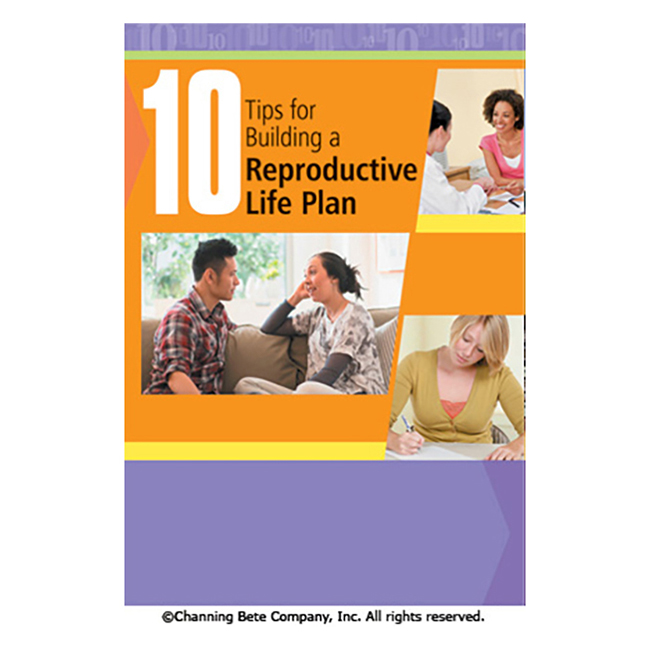 10 Tips For Building A Reproductive Life Plan