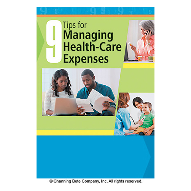 9-tips-for-managing-health-care-expenses-channing-bete